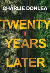 Twenty Years Later - DONLEA CHARLIE (ISBN: 9781496742711)