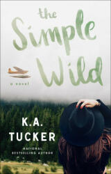 Simple Wild - K. A. Tucker (2022)