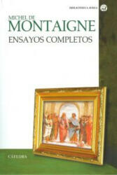 Ensayos completos - MICHEL DE MONTAIGNE (ISBN: 9788437631479)