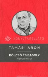 Tamási Áron: Bölcső és bagoly (ISBN: 9789634550129)