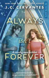 Always isn't forever - A mindig nem örökké (2023)