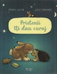 Prietenii iti dau curaj (ISBN: 9786060962274)