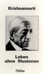Leben ohne Illusionen (ISBN: 9783895750571)
