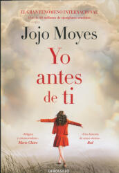 Yo antes de ti - Jojo Moyes (ISBN: 9788466361040)