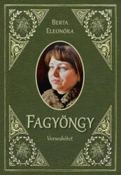 Fagyöngy (ISBN: 9786150150116)