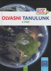 OLVASNI TANULUNK: A Föld - És már ezt is tudom (ISBN: 9783849931520)