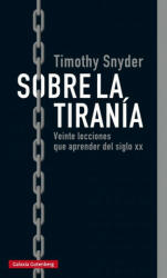 Sobre la tiranía - Timothy Snyder (ISBN: 9788416734979)