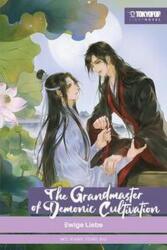 The Grandmaster of Demonic Cultivation Light Novel 05 (ISBN: 9783842071261)