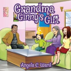 Grandma Ginny's Gift (ISBN: 9781088047293)