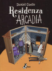 Residenza Arcadia - Daniel Cuello (ISBN: 9788865438497)