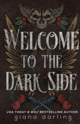 Welcome to the Dark Side Special Edition - Giana Darling (ISBN: 9781774440353)