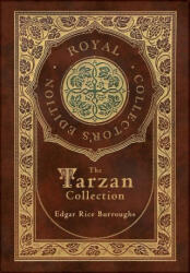 The Tarzan Collection (5 Novels): Tarzan of the Apes, The Return of Tarzan, The Beasts of Tarzan, The Son of Tarzan, and Tarzan and the Jewels of Opar (ISBN: 9781774765975)