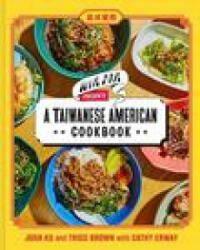 Win Son Presents a Taiwanese American Cookbook (ISBN: 9781419747083)