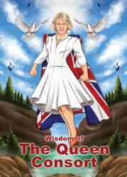 The Wisdom of Camilla The Queen Consort (ISBN: 9780981051185)