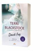 Daca fug. Editia 2 - Terri Blackstock (ISBN: 9786303030975)