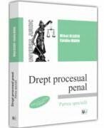 Drept procesual penal. Partea speciala, editia a II-a, revazuta si adaugita - Mihai Olariu, Catalin Marin (ISBN: 9786063911859)