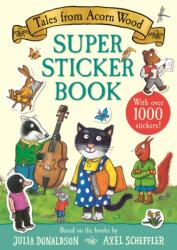 Tales from Acorn Wood Super Sticker Book (ISBN: 9781035001521)