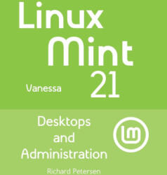 Linux Mint 21 (ISBN: 9781949857313)
