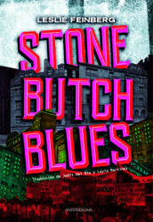 Stone butch blues - Feinberg, Leslie (ISBN: 9788409296163)