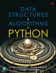 Data Structures & Algorithms in Python - Robert Lafore, Alan Broder, John Canning (ISBN: 9780134855684)