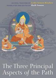 The Three Principal Aspects of the Path: An Oral Teaching (ISBN: 9781559393508)
