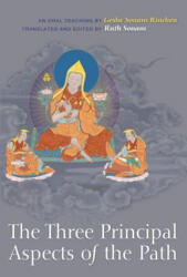 Three Principal Aspects of the Path - Geshe Sonam Rinchen (ISBN: 9781559393508)