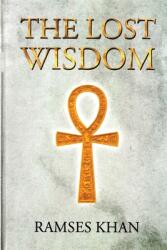 The Lost Wisdom (ISBN: 9781639374496)