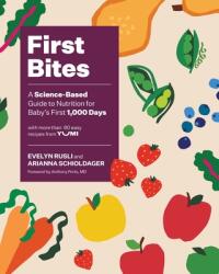 First Bites - Evelyn Rusli, Arianna Schioldager, Anthony Porto (ISBN: 9781682687338)