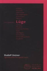 Stichwort Lüge - Rudolf Steiner, Hans Stauffer (ISBN: 9783727449109)