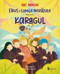 Karagul. Erus și Lumile Nevăzute (ISBN: 9789733414681)