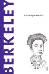 Berkeley - A leleményes empirista (ISBN: 3381002344345)
