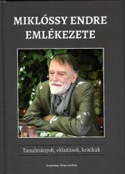 Miklóssy Endre emlékezete (ISBN: 9786155479908)