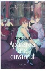 Apararea are cuvantul - Petre Bellu (ISBN: 9786066951203)
