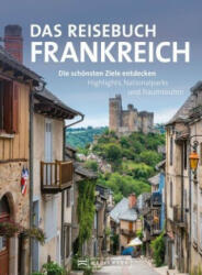 Das Reisebuch Frankreich - Jürgen Zichnowitz, Silke Heller-Jung, Hans Zaglitsch (ISBN: 9783734325052)