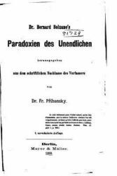 Dr. Bernard Bolzano's Paradoxien Des Unendlichen - Bernard Bolzano (ISBN: 9781530635108)