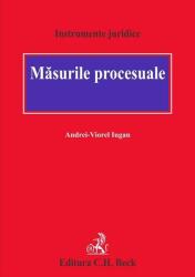 Masurile procesuale - Andrei Viorel Iugan (ISBN: 9786061812578)