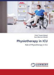 Physiotherapy in ICU - Sara Marzouk Alkhaldi (ISBN: 9786204728018)