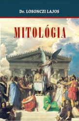 Mitológia (ISBN: 9786156432308)