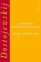 Der Spieler - Fjodor M. Dostojewskij, Swetlana Geier (ISBN: 9783100154101)