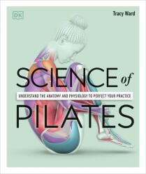 Science of Pilates (ISBN: 9780241580578)