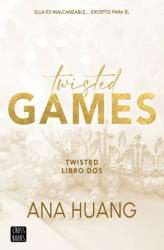 TWISTED 2. TWISTED GAMES - Ana Huang (2023)