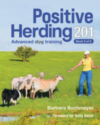 Positive Herding 201 (ISBN: 9781736844342)