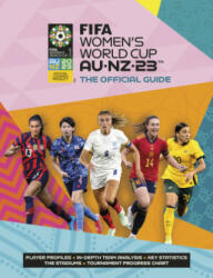 Fifa Women's World Cup Australia/New Zealand 2023: Official Guide (ISBN: 9781802796308)