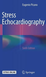 Stress Echocardiography - Eugenio Picano (ISBN: 9783319307565)
