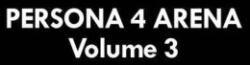 Persona 4 Arena Volume 3 (ISBN: 9781772942545)