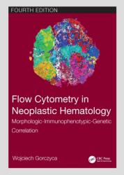 Flow Cytometry in Neoplastic Hematology (ISBN: 9781032055251)