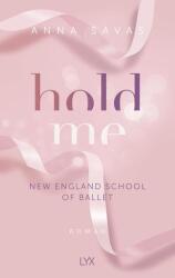 Hold Me - New England School of Ballet (ISBN: 9783736318694)