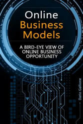 Online business models: A Bird-eye View of Online Business - Dario Gallione (ISBN: 9781070890272)