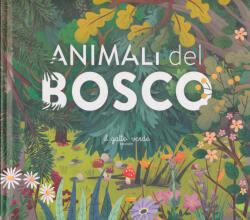 Loretta Zoppi (Autore), Laura Giorgi (Illustratore): Animali del bosco (ISBN: 9791281159013)