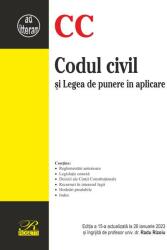 Codul civil şi Legea de punere în aplicare. Ediția a 15-a actualizată la 26 ianuarie 2023 (ISBN: 9786060251125)